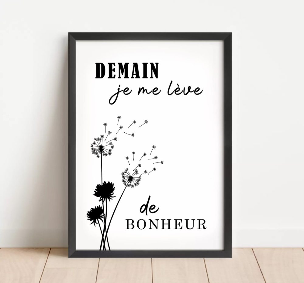 Affiche citation demain je me lève de bonheur